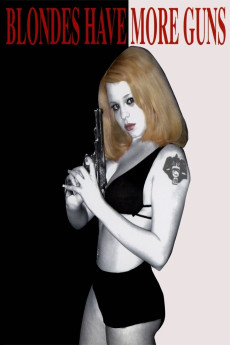Blondes Have More Guns (1996) download